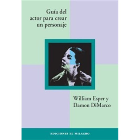 LIBRO. GUÍA DEL ACTOR PARA CREAR UN PERSONAJE.