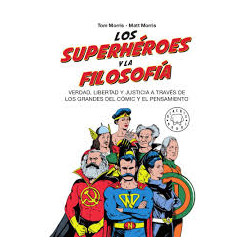 LIBRO. LOS SUPERHÉROES Y LA FILOSOFÍA.