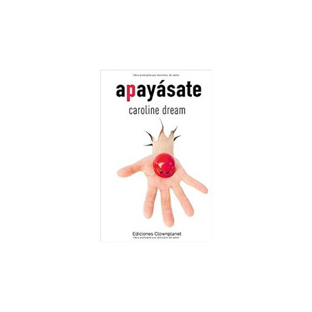LIBRO. APAYÁSATE. CAROLINE DREAM