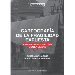 LIBRO. CARTOGRAFÍA DE LA FRAGILIDAD EXPUESTA