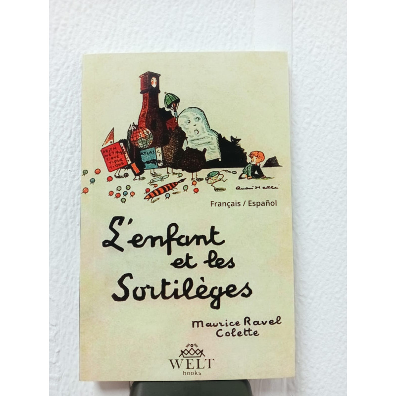 LIBRO. L'ENFANT ET LES SORTILÉGES. RAVEL