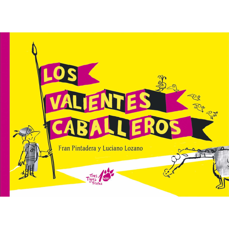 LIBRO. LOS VALIENTES CABALLEROS