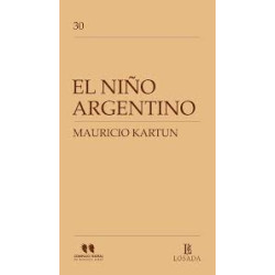 Libro. EL NIÑO ARGENTINO. Mauricio Kartún