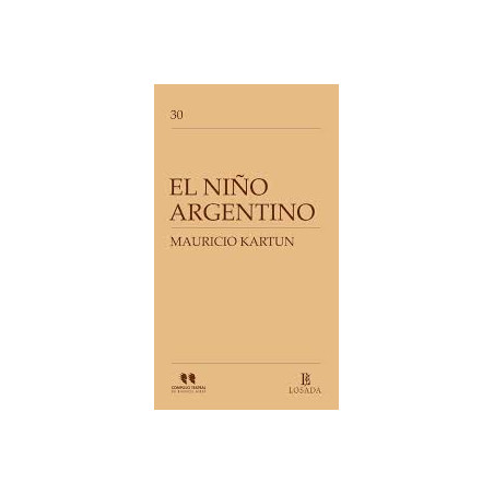 Libro. EL NIÑO ARGENTINO. Mauricio Kartún