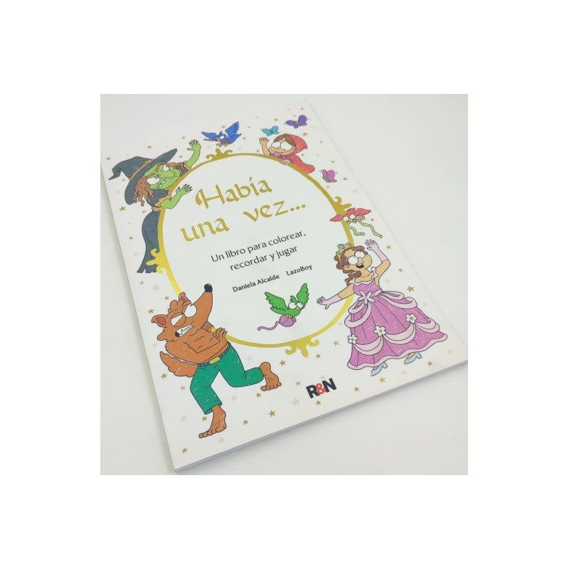 Había una vez… Un libro para colorear, recordar y jugar