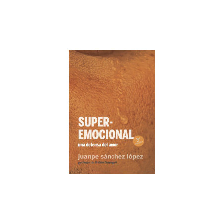 LIBRO. SUPEREMOCIONAL. UNA DEFENSA DEL AMOR.
