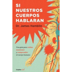 Libro. SI NUESTROS CUERPOS HABLARAN