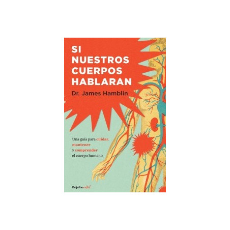 Libro. SI NUESTROS CUERPOS HABLARAN