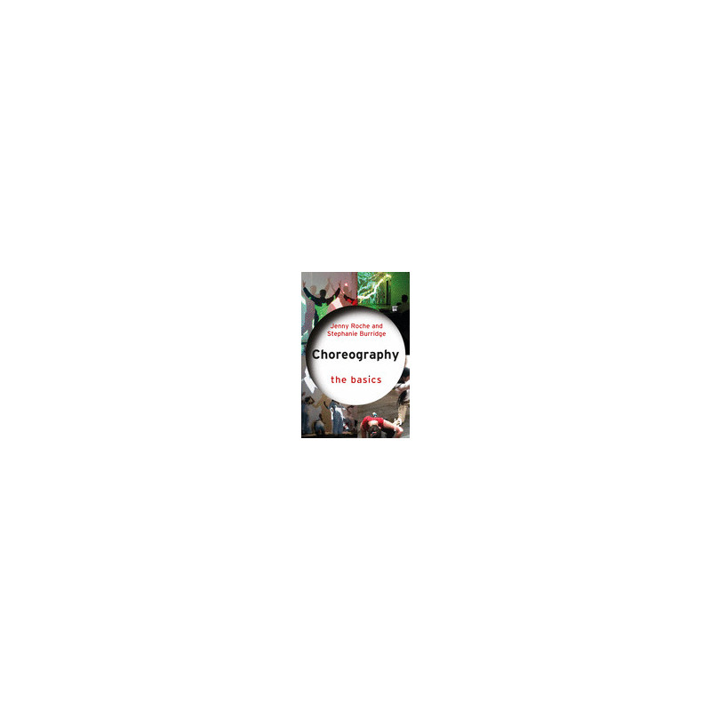 Libro. Choreography: The Basics (Basics)