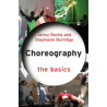 Libro. Choreography: The Basics (Basics)