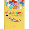 Libro. AMIGOS. Emily Bannister, Ana Sanfelippo