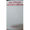 Libro. SIN TÍTULO TÉCNICA MIXTA. Miguel Rubio Zapata