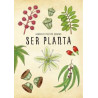 Libro. SER PLANTA. Herbario poético urbano
