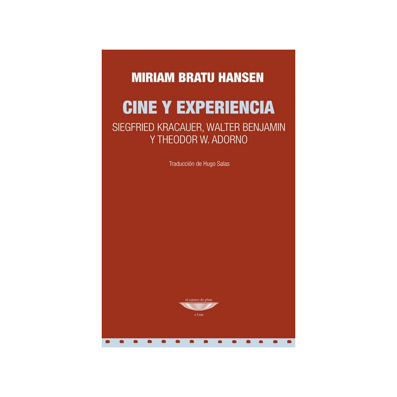 Libro. CINE Y EXPERIENCIA - Miriam Bratu Hansen