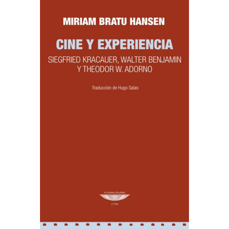 Libro. CINE Y EXPERIENCIA - Miriam Bratu Hansen
