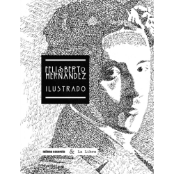 Libro. FELISBERTO HERNÁNDEZ ILUSTRADO