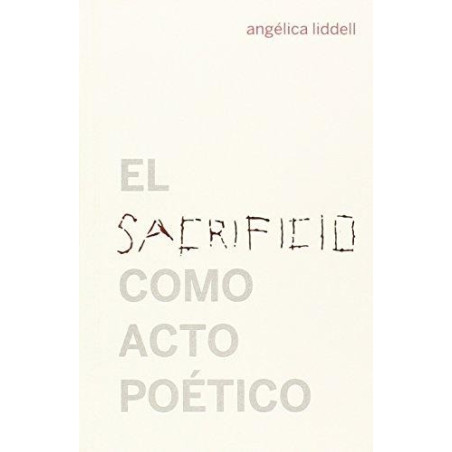 Libro. EL SACRIFICIO COMO ACTO POÉTICO