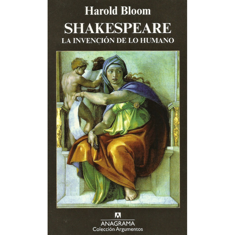Libro. SHAKESPEARE - LA INVENCIÓN DE LO HUMANO