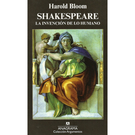 Libro. SHAKESPEARE - LA INVENCIÓN DE LO HUMANO