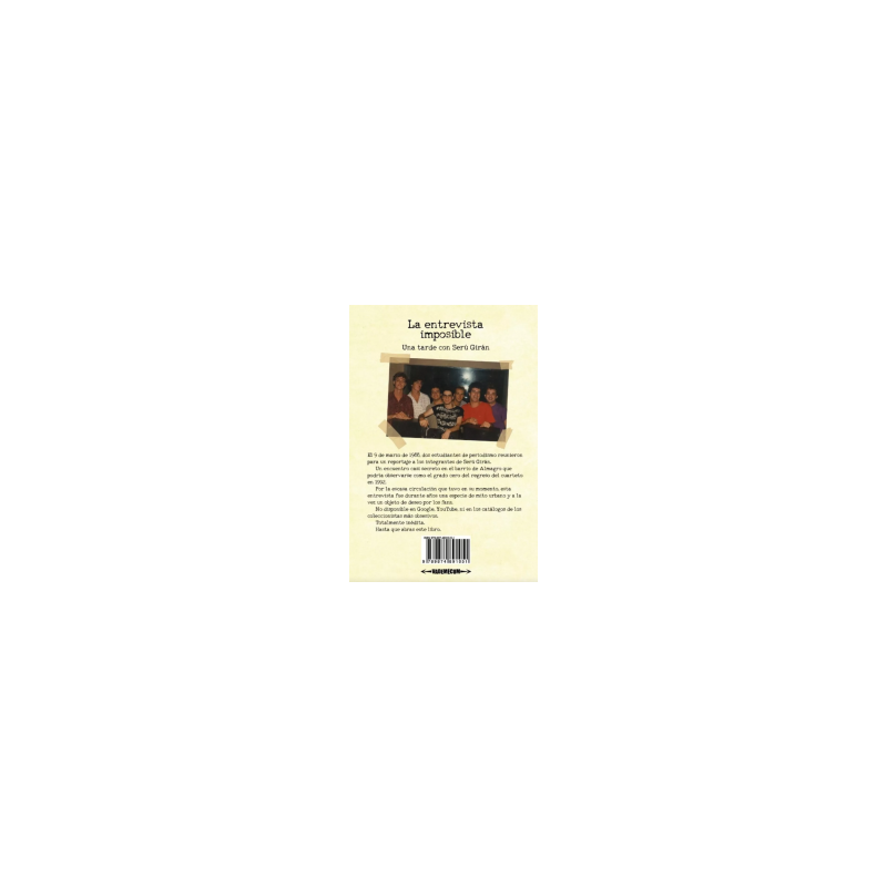 LIBRO. LA ENTREVISTA IMPOSIBLE. UNA TARDE CON SERÚ GIRÁN 9 DE MARZO 1988