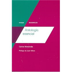 Libro. ANTOLOGÍA ESENCIAL. Carlos Monsiváis