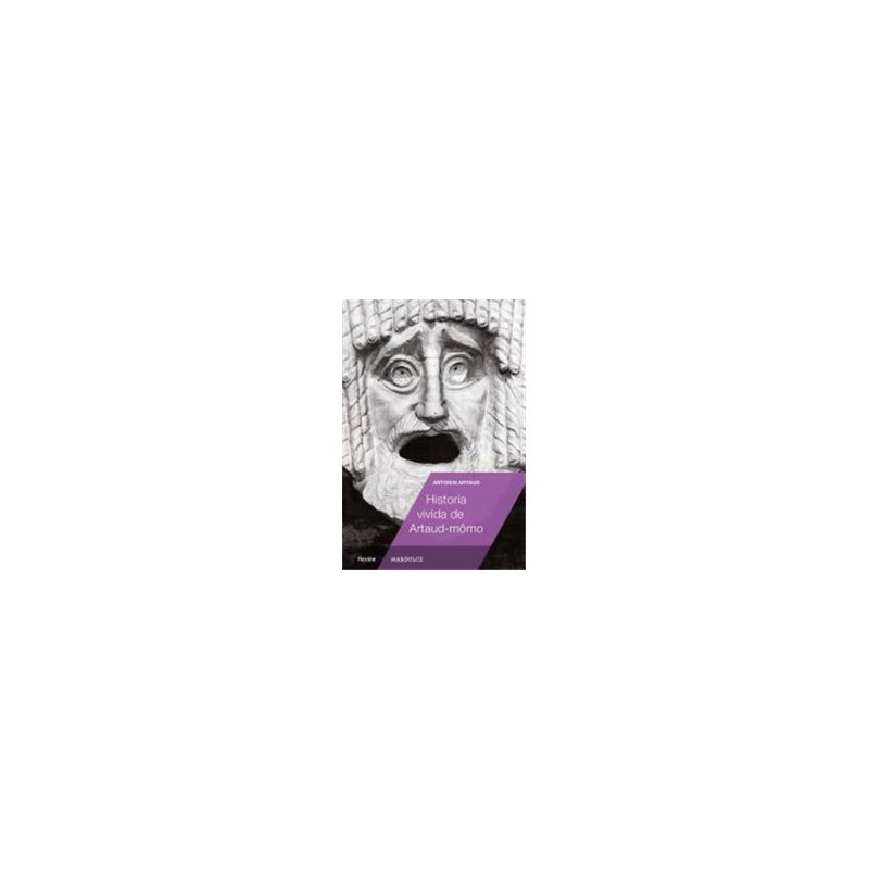 Libro. HISTORIA VIVIDA DE ARTAUD-MÔMO