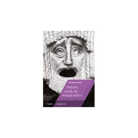 Libro. HISTORIA VIVIDA DE ARTAUD-MÔMO