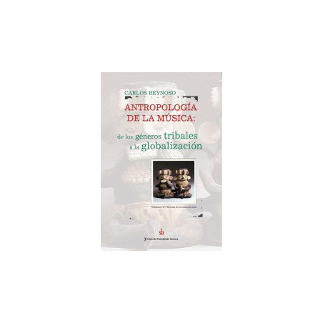 LIBRO. Antropología de la música Vol. I