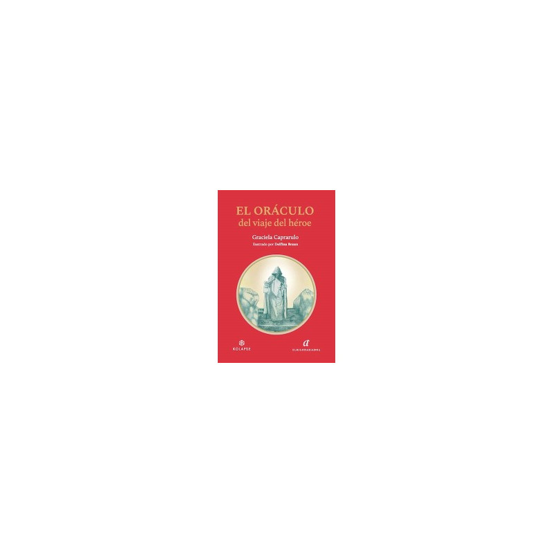 LIBRO. El oráculo del viaje del héroe.