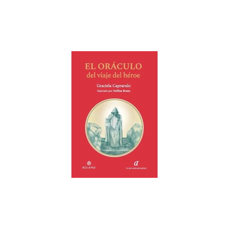 LIBRO. El oráculo del viaje del héroe.