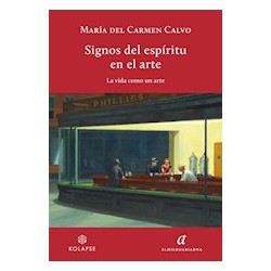 Libro. SIGNOS DEL ESPÍRITU EN EL ARTE. La vida como un arte