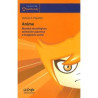 LIBRO. ANIME. MUNDOS TECNOLOGICOS ANIMACION JAPONESA E IMAGINARIO SOCIAL