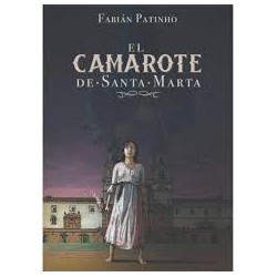 Libro. EL CAMAROTE DE SANTA MARTA. Fabián Patinho