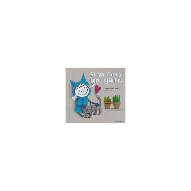 Libro. SI YO FUERA UN GATO