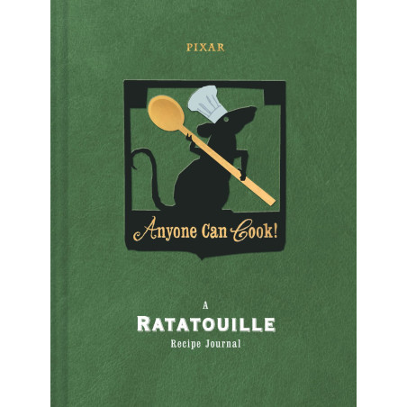 Bitácora de recetas. ANYONE CAN COOK! A Ratatouille recipe journal