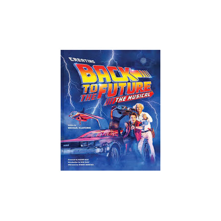 Libro. BACK TO THE FUTURE. The Musical