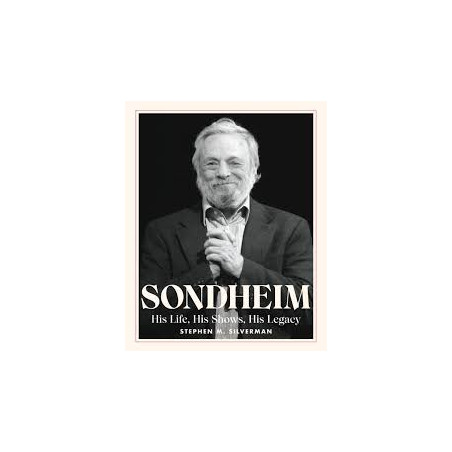 Libro. SONDHEIM. His Life, His Shows, His Legacy