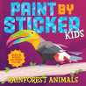 Libro. PAINT BY STICKER KIDS. Rainforest Animals