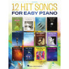 Partitura. 12 Hit Songs for Easy Piano