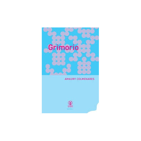 Libro. GRIMORIO. Amaury Colmenares