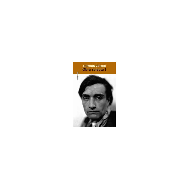 Libro. ANTONIN ARTAUD. OBRA SELECTA I