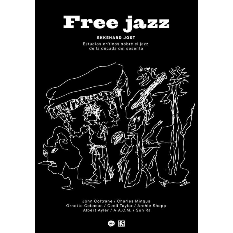 Libro. FREE JAZZ. Estudios críticos scobre el jazz de la década del sesenta