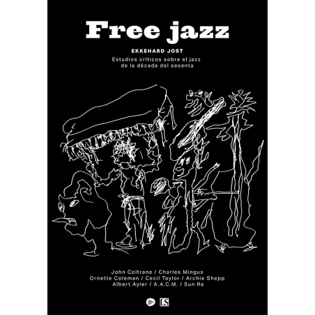 Libro. FREE JAZZ. Estudios críticos scobre el jazz de la década del sesenta