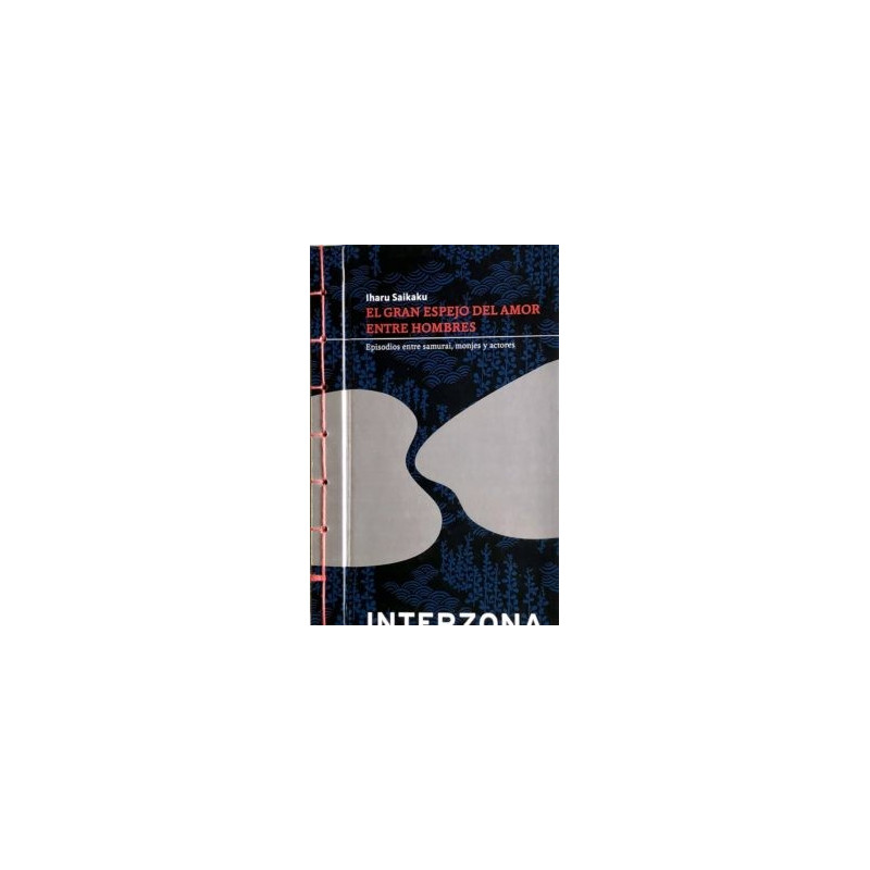 Libro. EL GRAN ESPEJO DEL AMOR ENTRE HOMBRES