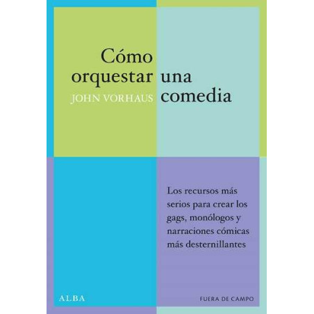 Libro. CÓMO ORQUESTAR UNA COMEDIA