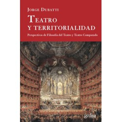Libro. TEATRO Y TERRITORIALIDAD. Jorge Dubatti