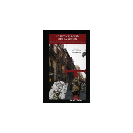 Libro. NO HAY MÁS POESÍA QUE LA ACCIÓN