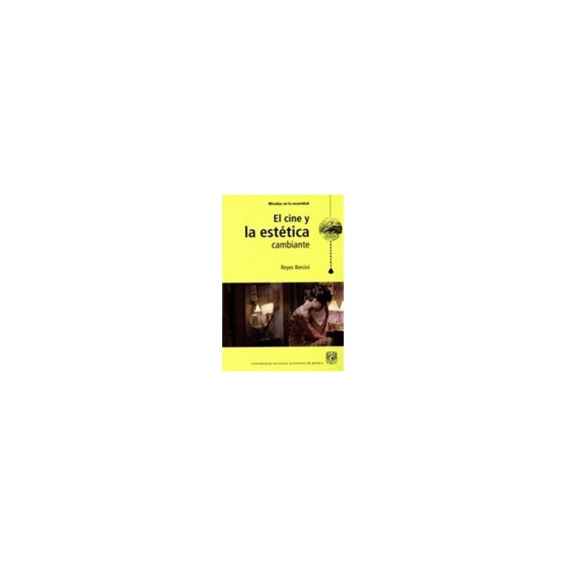 Libro. El cine y la estética cambiante