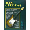 Libro. SEIS CUERDAS. MÉTODO DE GUITARRA DE GUSTAVO GREGORIO Y MIGUEL "BOTAFOGO" VILANOVA
