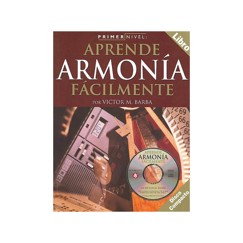 Libro. PRIMER NIVEL: APRENDE ARMONÍA FÁCILMENTE
